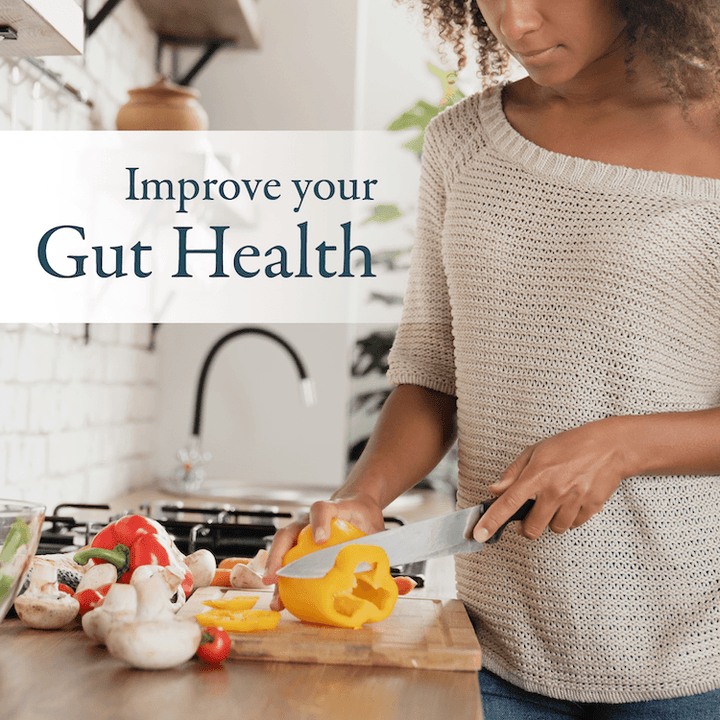 Improve Your Gut Health - Organika Health Products