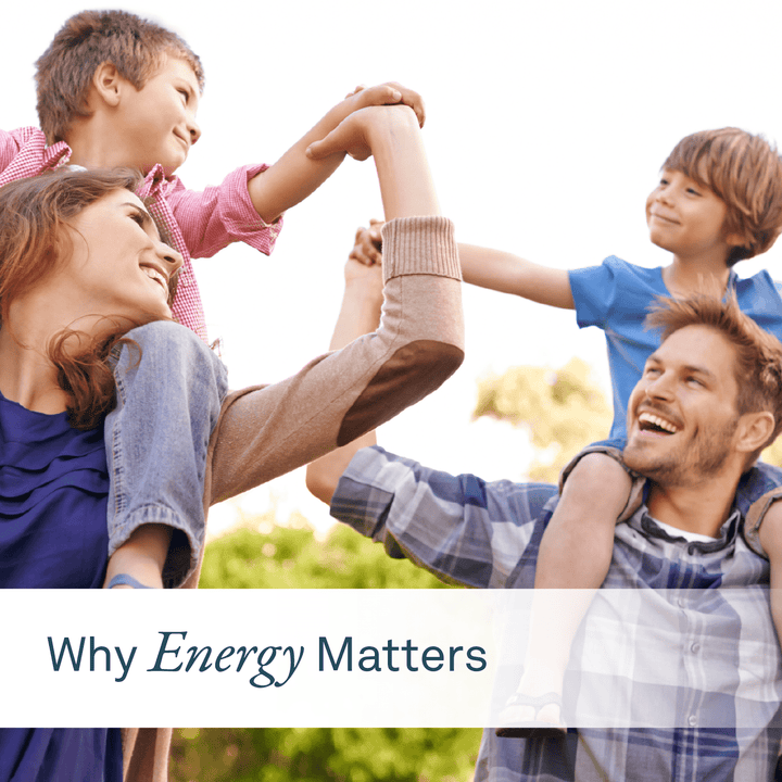 Why Energy Matters - Organika Health Products