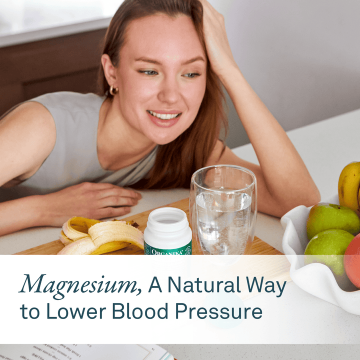 Magnesium: A Natural Way to Lower Blood Pressure - Organika Health Products