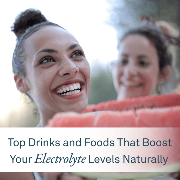 Top Drinks and Foods That Boost Your Electrolyte Levels Naturally
