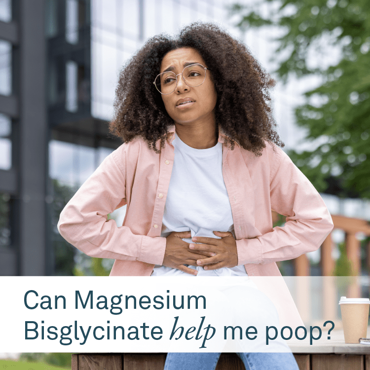 Help Me Poop Can Magnesium Bisglycinate Help Me Poop? – Organika Health Products