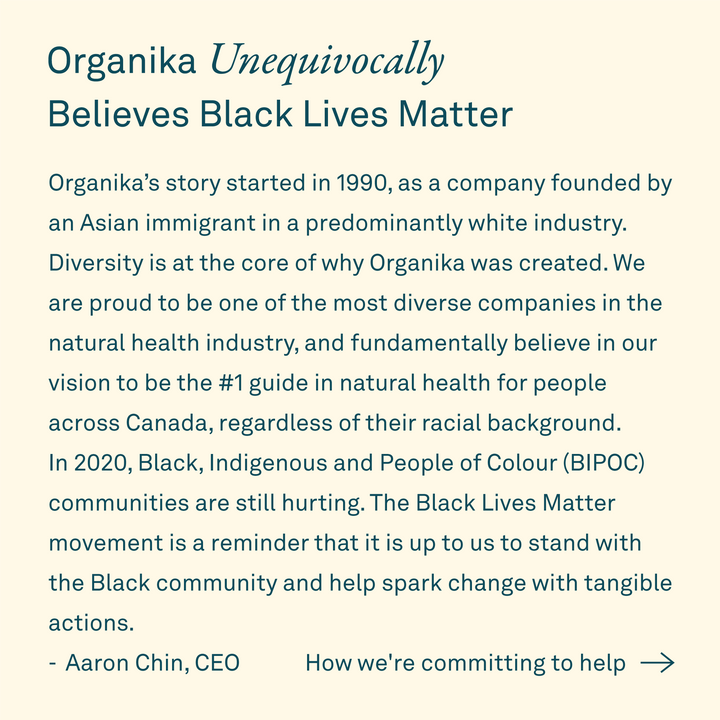 Organika Unequivocally Believes Black Lives Matter - Organika Health Products