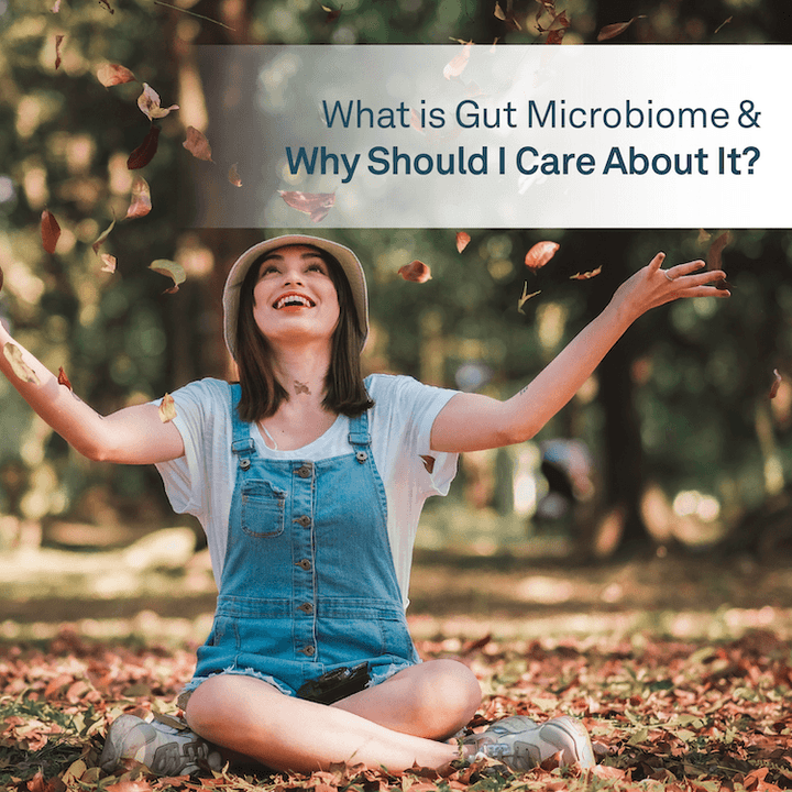 What is Gut Microbiome & Why Should I Care About It? - Organika Health Products